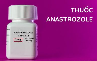 thuốc điều trị vô sinh nam Anastrozole