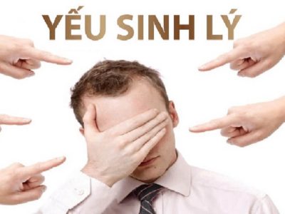 Từ A đến Z về Yếu sinh lý nam
