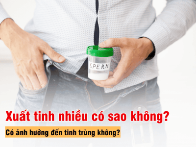 Tìm hiểu xuất tinh nhiều có sao không