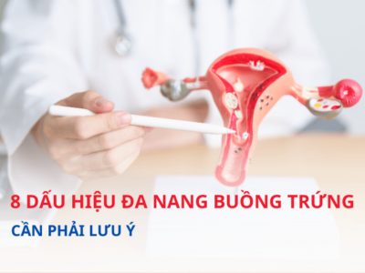 Tìm hiểu về các dấu hiệu của bệnh buồng trứng đa nang