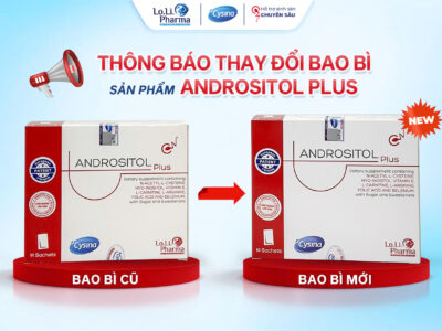 Thông báo thay đổi bao bì sản phẩm Andrositol Plus